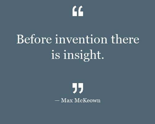 Before invention there is insight. – DX Innovation Institute