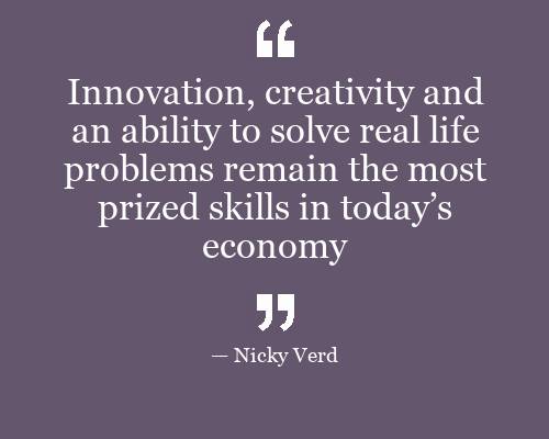 Innovation, creativity and an ability to solve real life problems ...